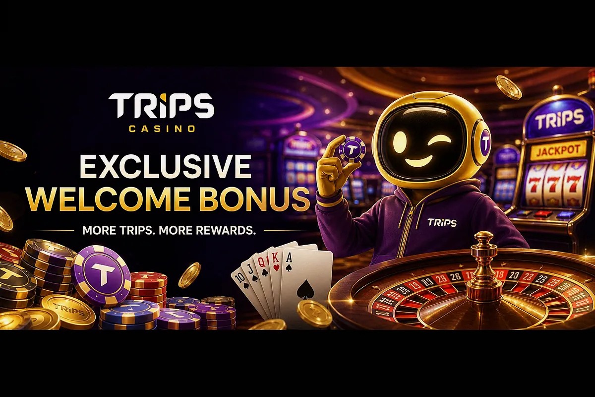 Trips Casino Welcome